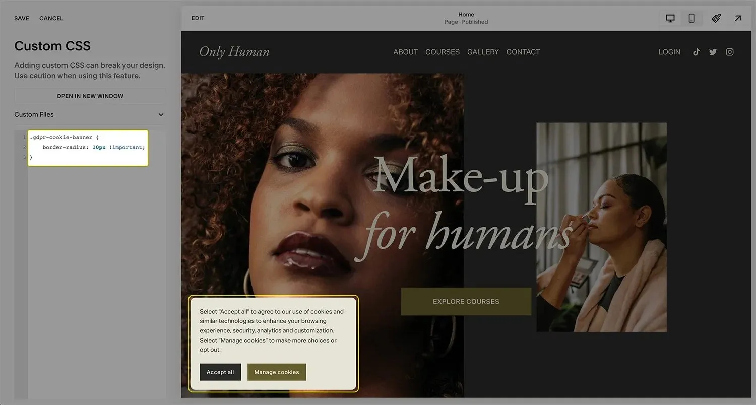 An example of adding custom CSS to edit the cookie banner such as the border radius style.