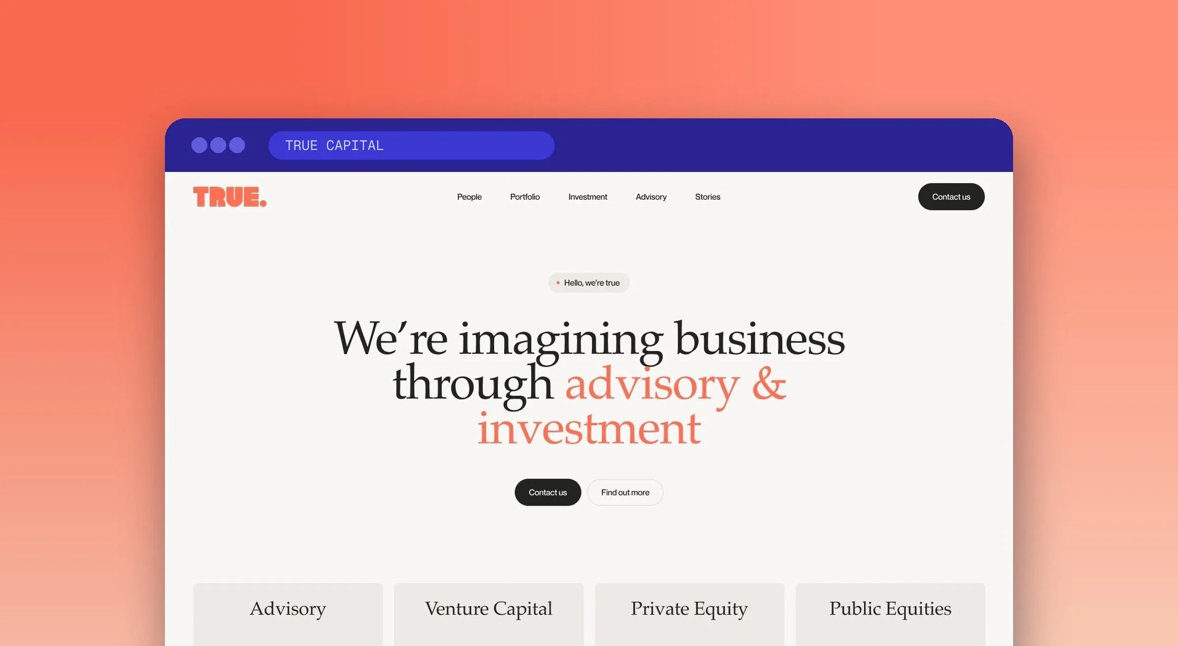 True Capital’s Squarespace homepage in a browser frame: the headline We’re imagining business through advisory and investment above four service cards